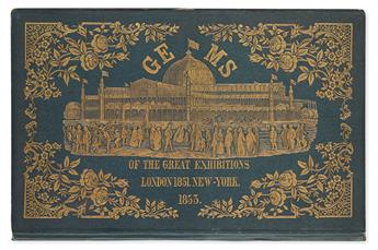 BAXTER, GEORGE. Gems of the Great Exhibitions, London 1851, New-York 1853.